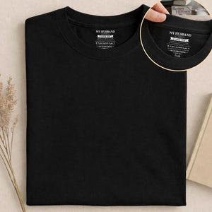 My Soulmate And My Everything - Personalized Custom Inside Neck Print T-Shirt - Gift For Husband, Gift For Wife