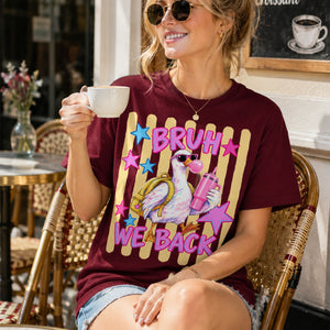 Bruh We Back Goose , Back To School Goose T-shirt