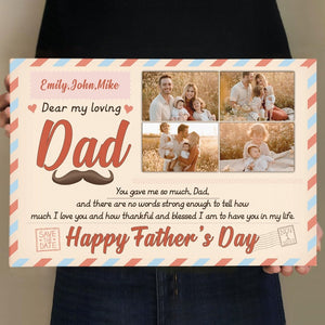 Dear My Loving Dad - Personalized Canvas - Gift For Dad, Father's Day, Birthday Gift