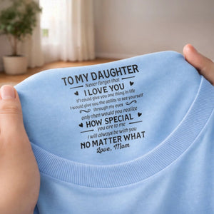 I Will Always Be With You No Matter What - Personalized Neck Print T Shirt - Gift For Son, Daughter