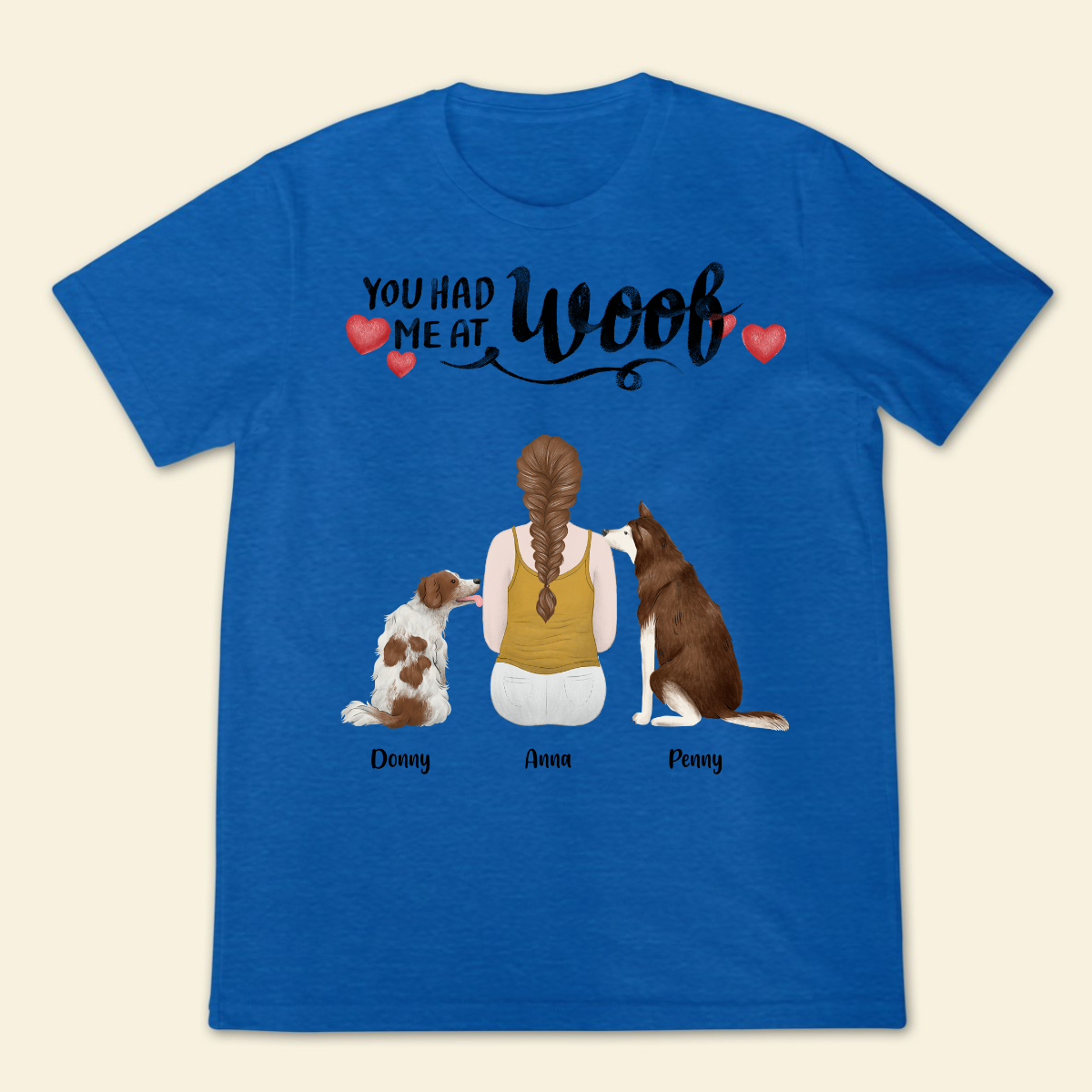 You Had Me At Woof Girl And Dog Personalized T Shirt Custom Tee For Dog Lovers Dog Mom Lovely Gift For Pet Lovers