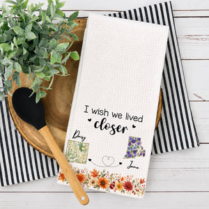 I Wish We Lived Closer - Personalized Name Waffle Weave Kitchen Towel, Housewarming Gift