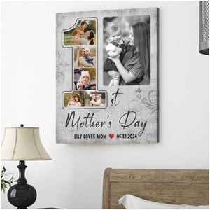 Happy First Mothers Day Gift Custom Photo - Personalized Canvas - Gift For Mom, Mother's Day, Birthday Gift