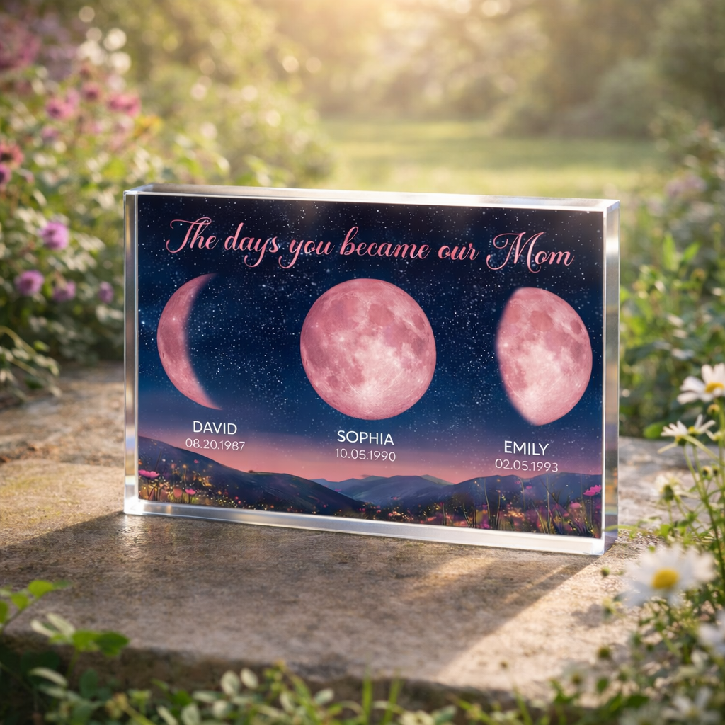 The Day You Became Our Mom Pink Moon Phase - Personalized Acrylic Table Sign - Gift For Mom, Mother's Day, Birthday Gift