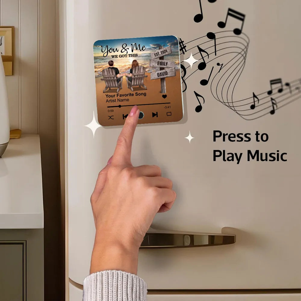 You And Me We Got This Beach Couple - Personalized Music Fridge Magnet - Gift For Couple
