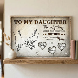To My Daughter Mom And Daughter Holding Hands Custom Kids Names - Personalized Canvas - Mother's Day Gift For Daughter