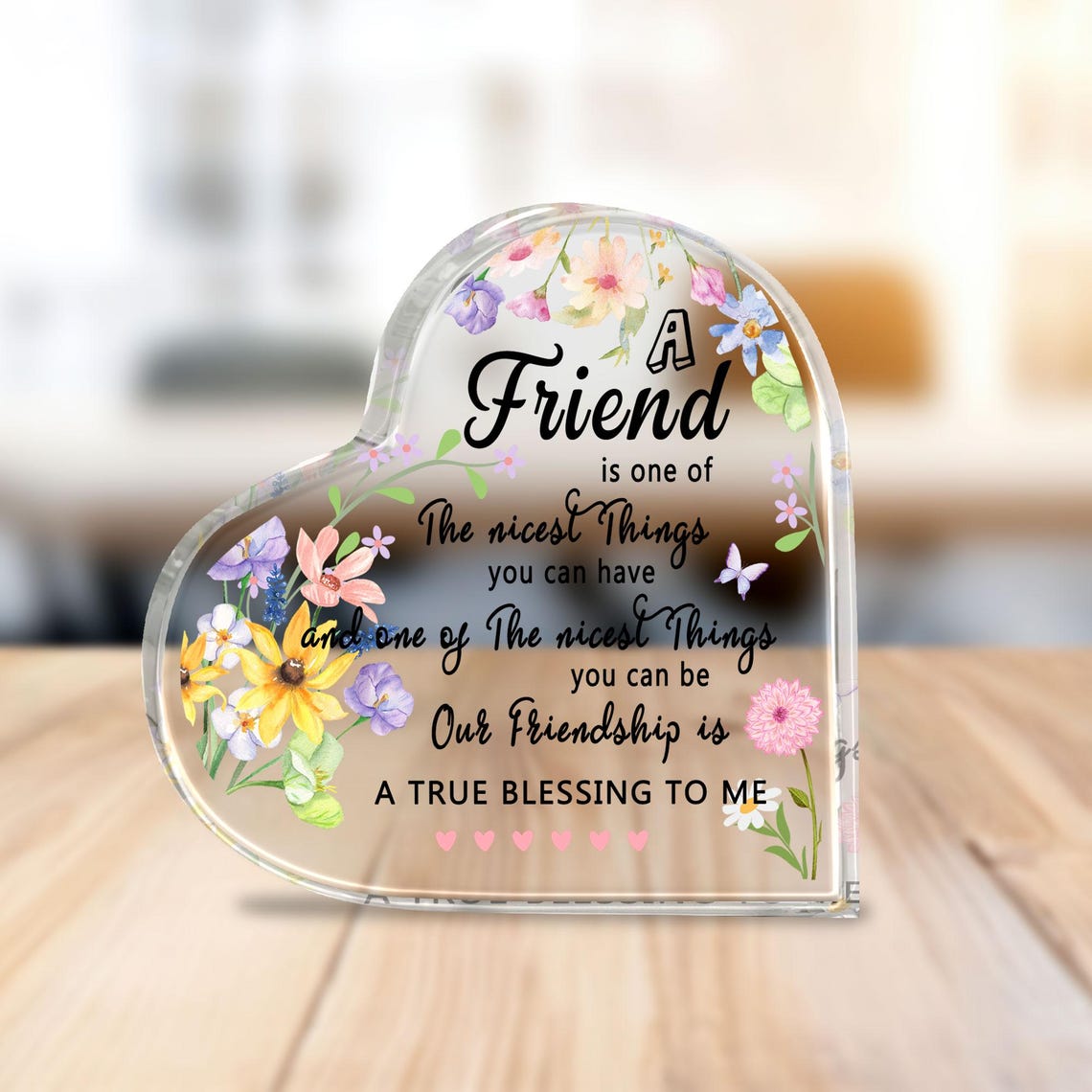 Friendship Heart Acrylic Plaque Floral Thank You Gift for Best Friend Sentimental Keepsake for Her True Blessing Quote Sign Acrylic Decor
