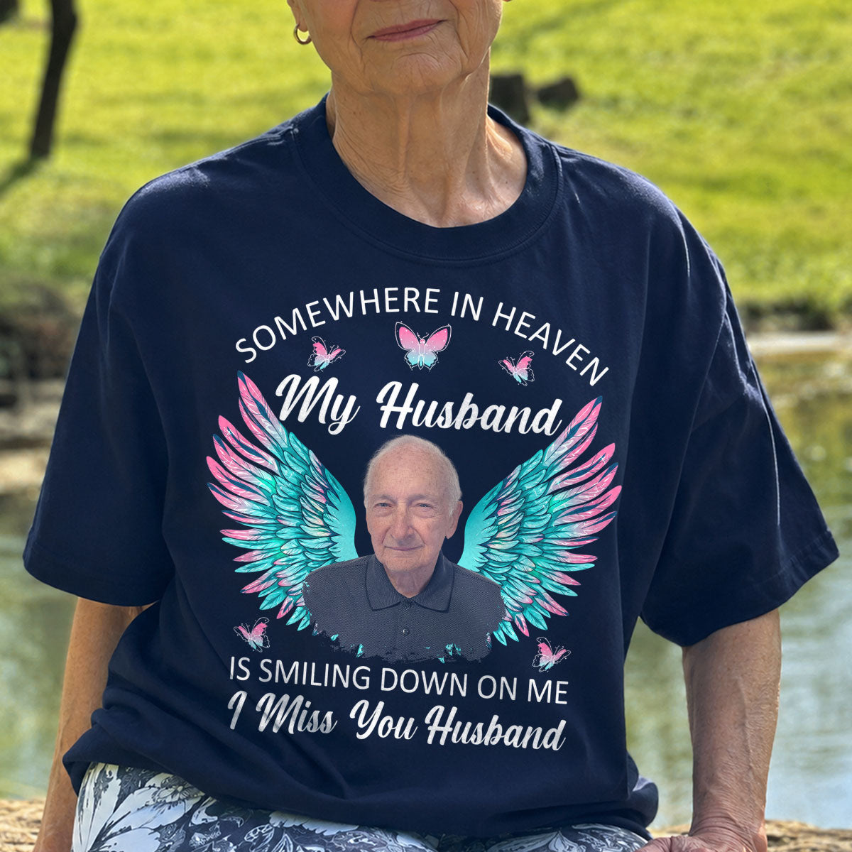 Somewhere In Heaven My Husband Is Smiling Down On Me - Personalized T-Shirt