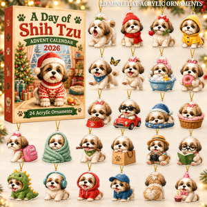 A Day Of Shih Tzu Advent Calendar 2026 - 24-Day Festive Countdown, Acrylic Charms Blind Box - Gift For Shih Tzu Lovers 4a4cc088-28eb-4c24-8691-f73a6cc9902c-shih-tzu-text.png