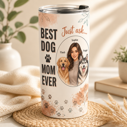 Best Dog Mom Ever Custom Portrait Tumbler (You + Up to 2 Dogs) - Personalized Tumbler 4a96d19e-cc5d-4524-b271-a0130aa04146.png