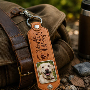 Carry You With Me Pet Memorial Photo Leather Keychain - Personalized Leather Keychain 4ab5880f-1ac6-4a90-b217-5fe248965e38.jpg
