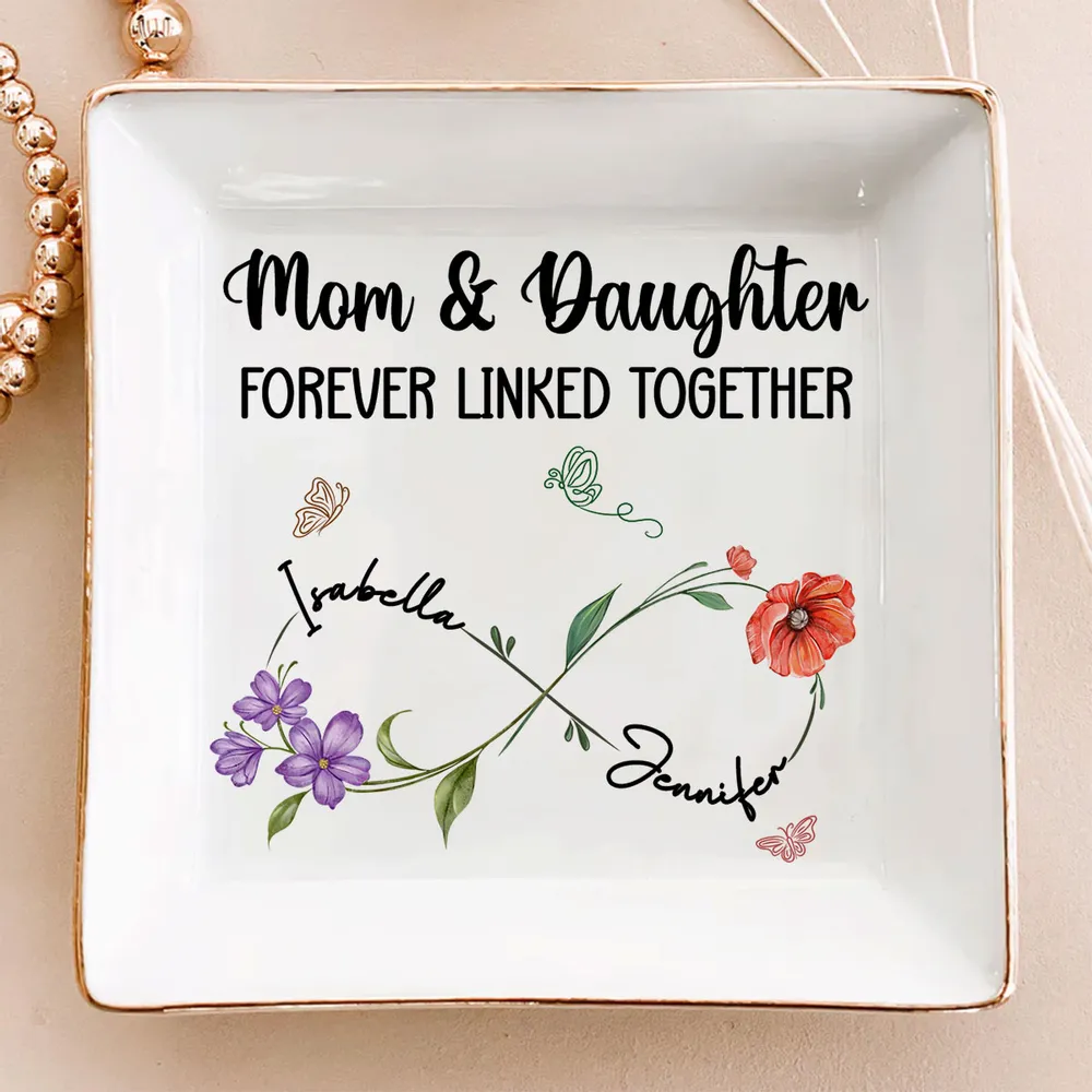 Mom And Daughter Forever Linked Together Birthmonth Flower - Personalized Jewelry Dish  617 reviews 4bf6fec6-77e7-4bc5-8663-5a63280e0f3c-ban-2_converted.png