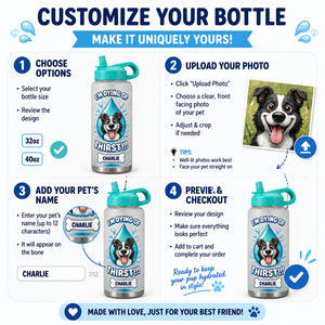 I'm Dying Of Thirst – Personalized Pet Water Bottle - Personalized Water Tracker Bottle 4c4b1026-649d-4032-953a-feea82117149.jpg