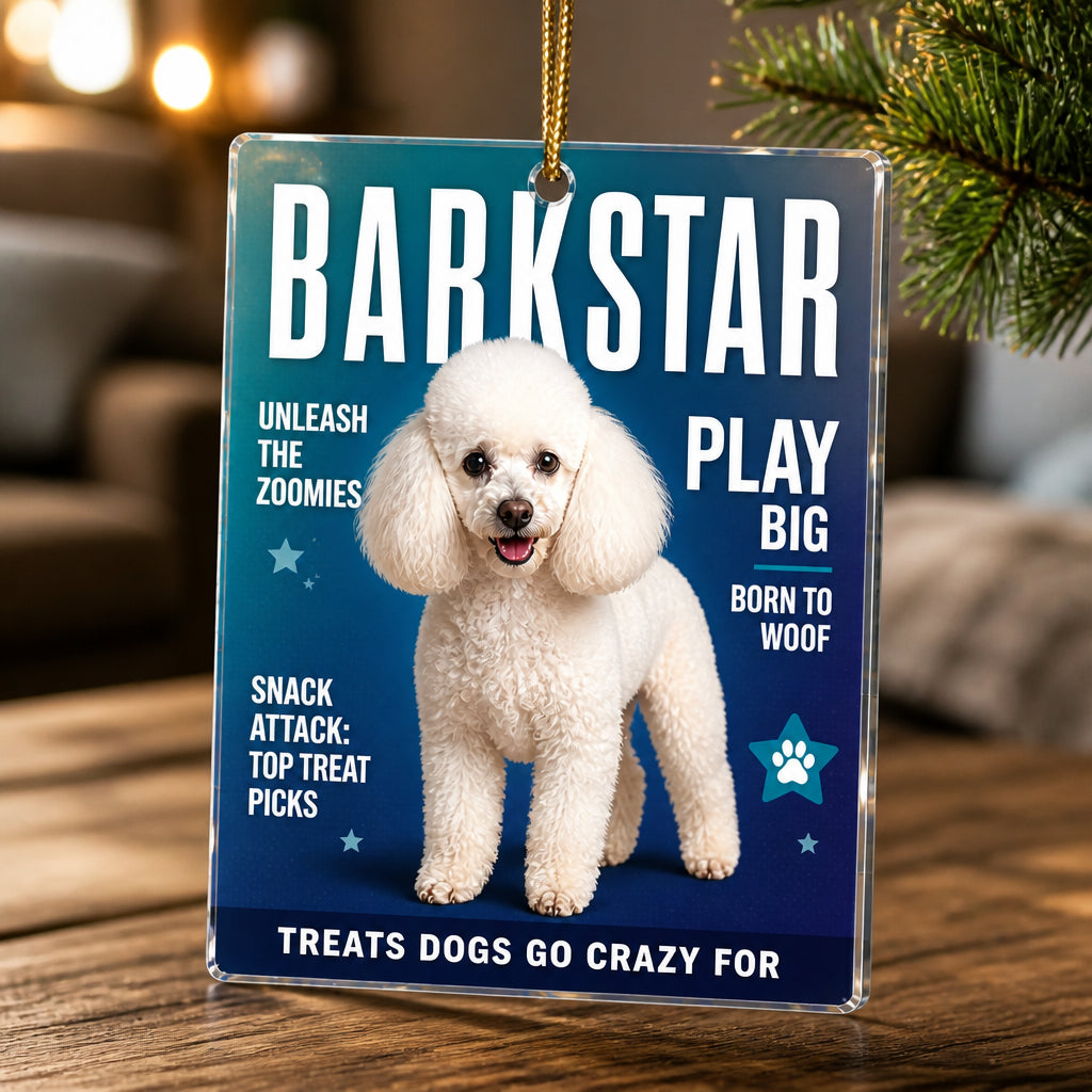 BARKSTAR Dog Magazine Cover Photo Ornament - Personalized Transparent Acrylic Ornament 4d48598c-c7f4-4c6a-a273-f97c1c36adbc.jpg