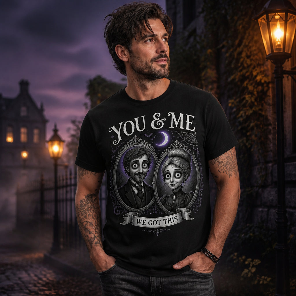 You & Me We Got This Gothic Couple Tee - Personalized T-shirt 4d796b96-fc57-4307-9be2-8956d2bc108a.jpg