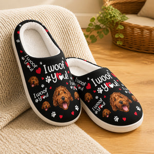 I Woof You — Custom Pet Photo Fleece Slippers - Personalized Fleece Slipper 4ed8fc80-d042-4510-9db3-b63a0636e2de.jpg