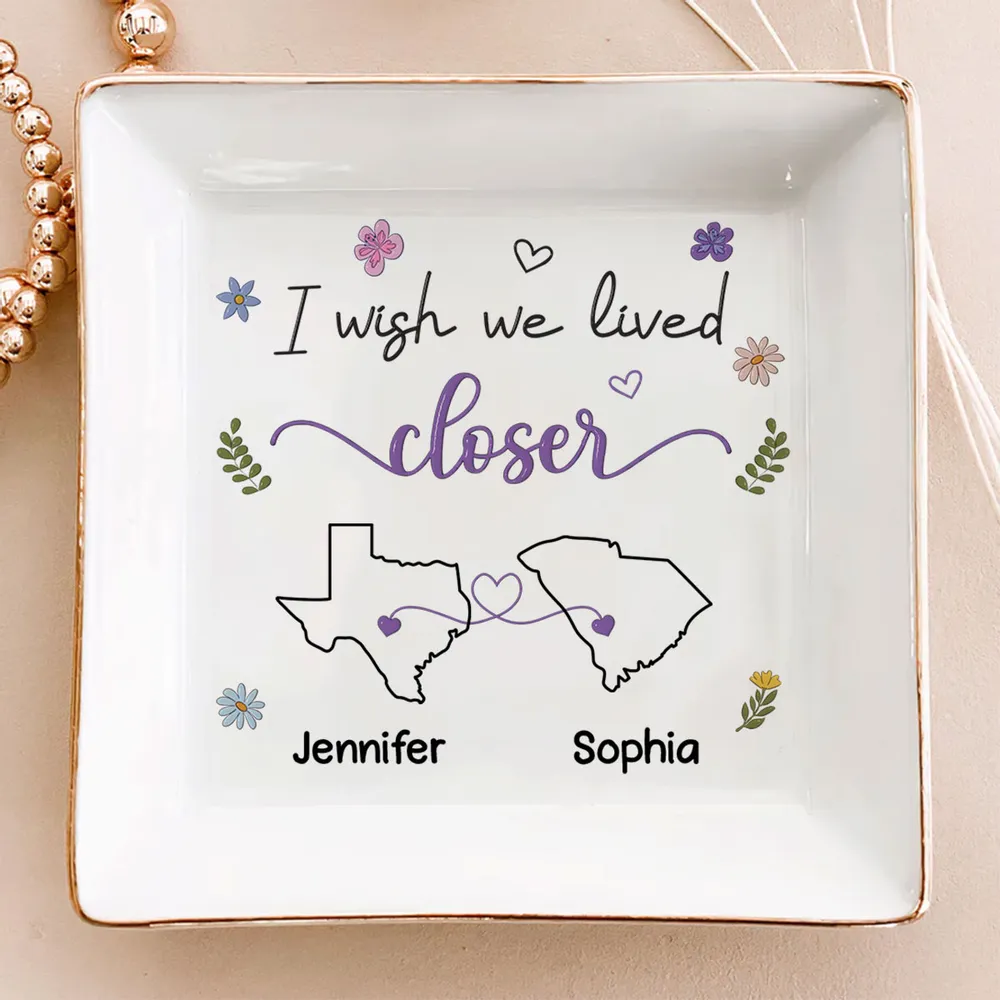 I Wish We Lived Closer - Personalized 3D Inflated Effect Jewelry Dish -  Long Distance Gift For Friends, Besties 4fd73fdd-de67-48ad-a429-4d0b59935549-b3_converted.png