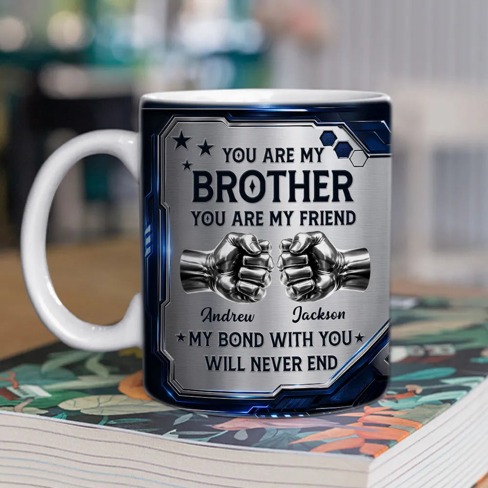 My Brother My Friend - Personalized 3D Inflated Effect Mug 505047ea-f26a-46e0-afbd-a5b62b4f496a-3c652c223e657d65757775716a7771687529237305061431311d18182a2c76692d3720656b65302e23332f657d76777.webp