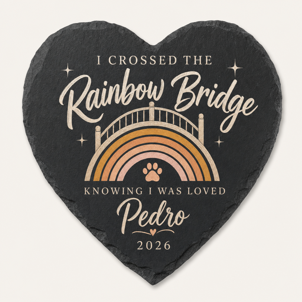 Rainbow Bridge Pet Memorial Slate Heart – Custom Name & Year - Personalized Slate Memorial Stone 548a2dd1-632e-40ab-9aec-42b0ecfe1aff.png