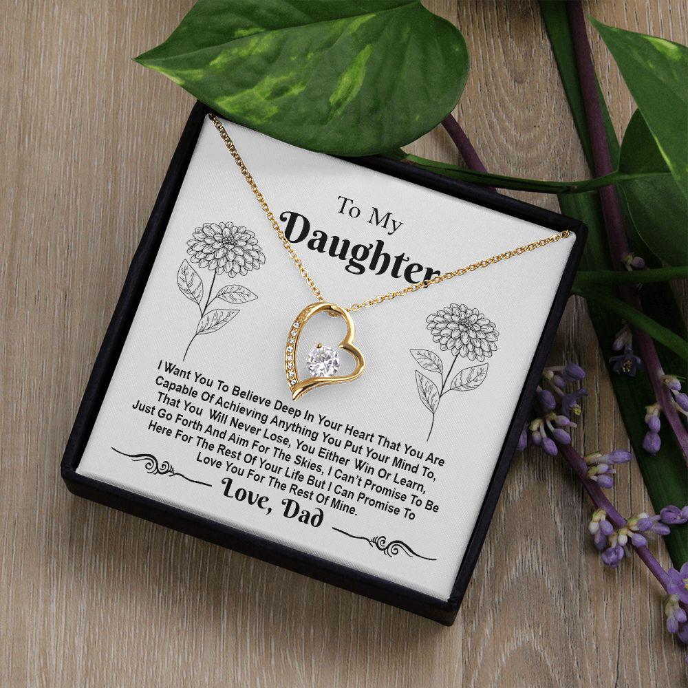 To My Daughter I Want You To Believe Deep In Your Heart, Necklace With Message Card, For Daughter, For Daughter, From Dad To Daughter 553.jpg