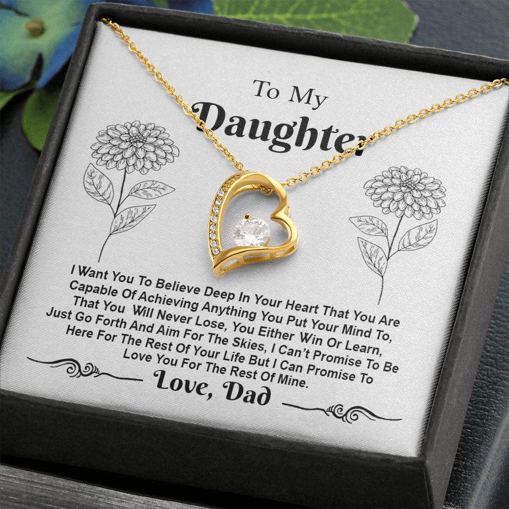To My Daughter I Want You To Believe Deep In Your Heart, Necklace With Message Card, For Daughter, For Daughter, From Dad To Daughter 554.jpg