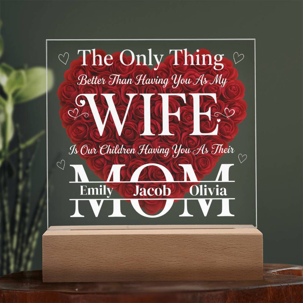 Having You As My Wife Mother's Day Gift - Personalized Flower 3D LED Light Wooden Base - Gift For Wife