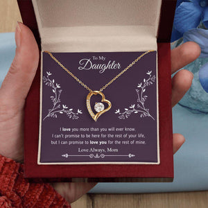 To My Daughter I Can Promise To Love You, Necklace With Message Card, For Daughter, For Daughter, From Mom To Daughter 566.jpg