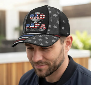 First Dad Now Papa - Personalized Custom Classic Cap