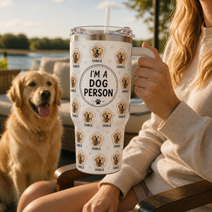 I'm A Dog Person Pet Photo Pattern 40oz Tumbler - Personalized 40 oz Stainless Steel Tumbler 58ecae5e-44a9-47ef-b2ab-6f1ec490d3aa.jpg
