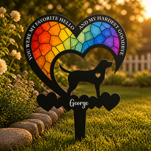 Pet Memorial Yard Sign – Favorite Hello Hardest Goodbye (Stained-Glass Rainbow) - Personalized Yard Sign 59628d27-2fa7-468e-b080-4899618236ff.png