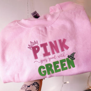 Pink Goes Good With Green Embroidery Sweatshirt