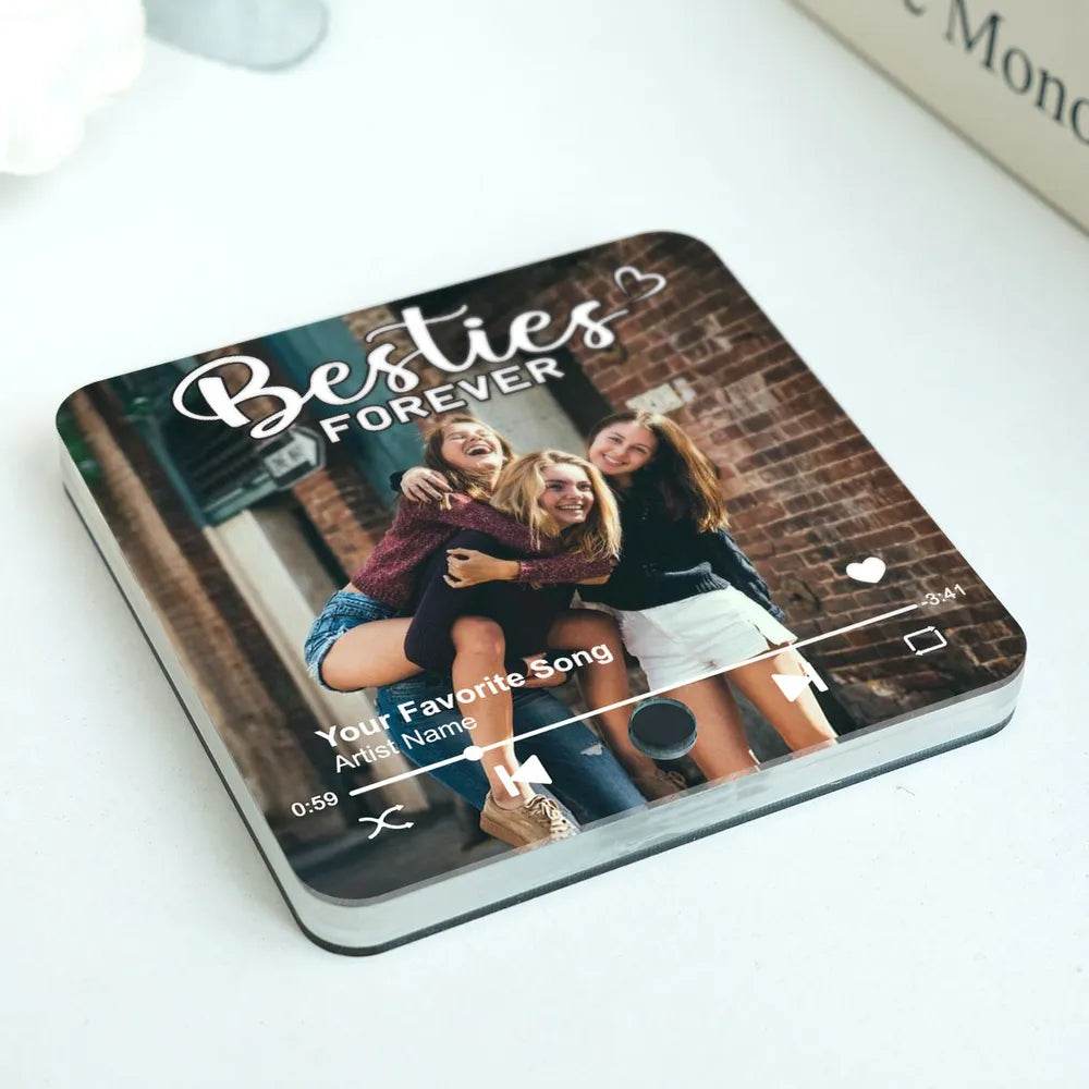 Besties Forever Upload Photo - Personalized Music Fridge Magnet - Heartfelt Gift For Best Friends, Sisters, Besties