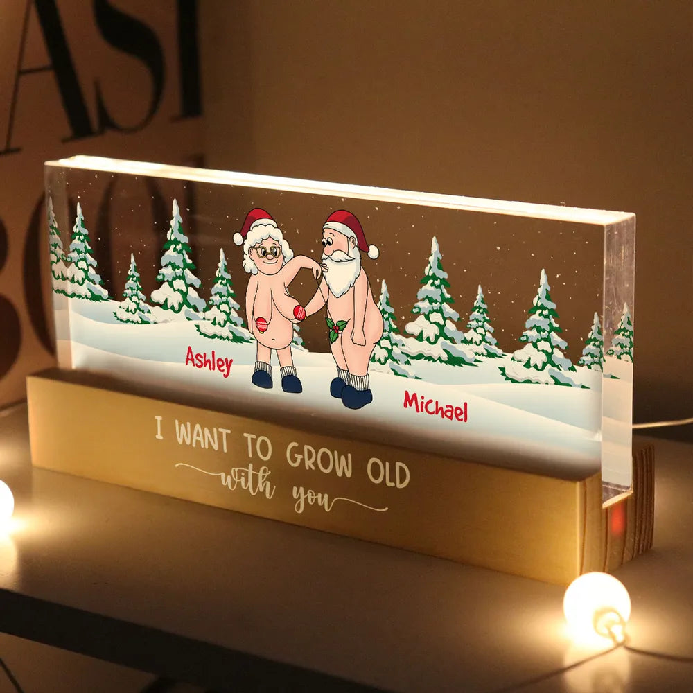 I Want To Grow Old With You Naughty Couple - Personalized 3D LED Light Wooden Base - Christmas Gift For Couple