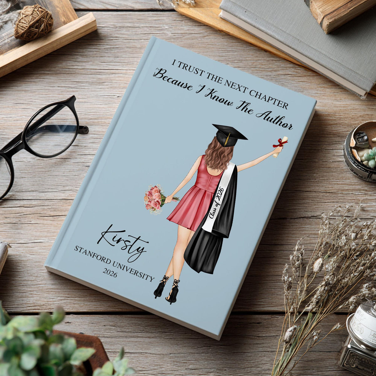 Personalized Girls Graduation Hardcover Journal Matte: Class Of 2026 Gift, Graduation 2026 Gift For Daughter