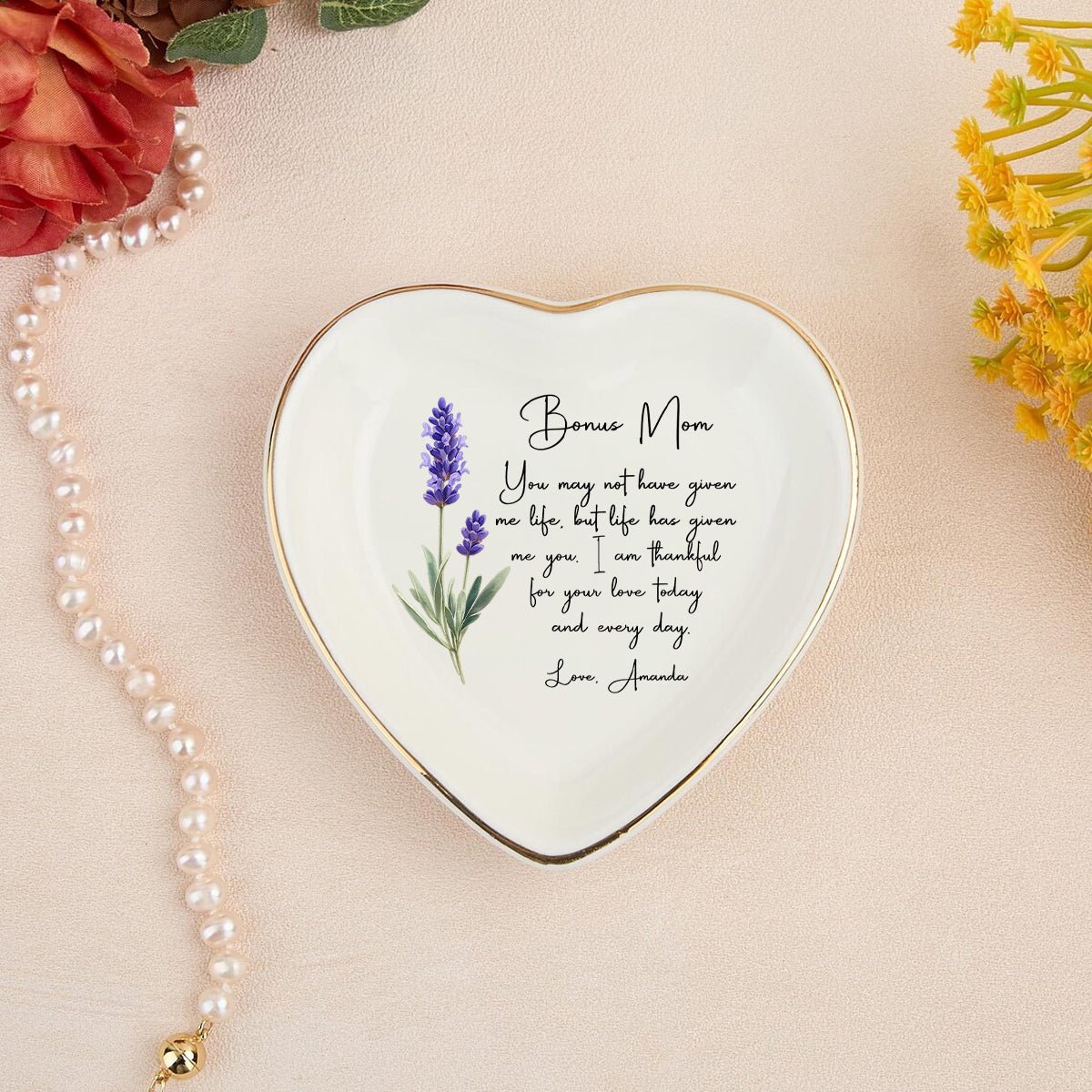 Bonus Mom You May Not Have Given Me Life - Personalized Ring Dish For Bonus Mom Gifts, Wedding Gift To Step Mom
