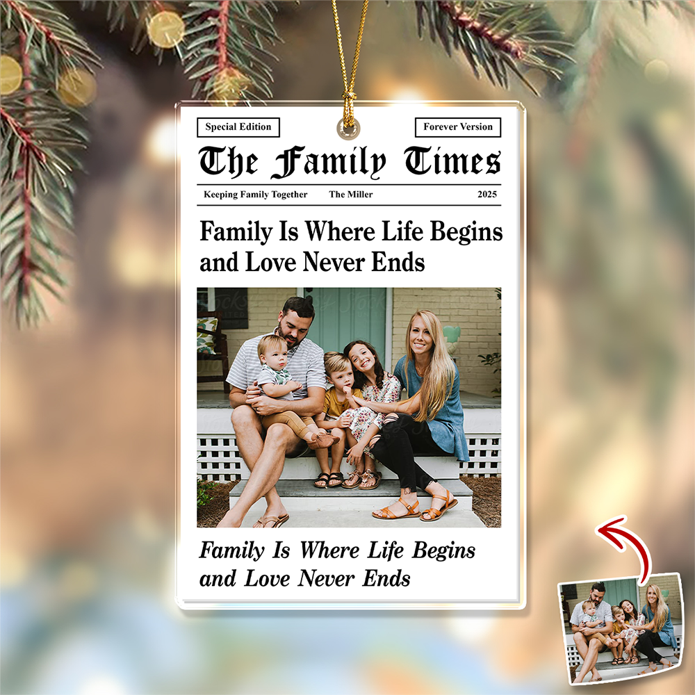 Custom Photo The Family Times - Personalized Acrylic Ornament - Christmas Gift For Family