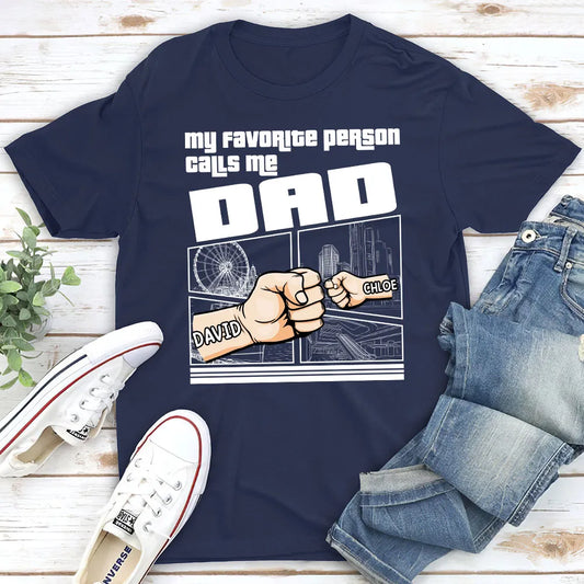 My Favorite People Call Me Dad Comic Style - Personalized Apparel - Gift For Dad, Grandpa, Father's Day Gift