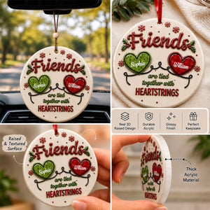 Friends Are Together - Christmas Gift For Best Friends, BFF, Sisters - Real 3D Raised Ornament