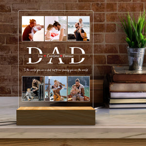 Dad To Our Family You Are The World - Personalized 3D LED Light Wooden Base - Gift For Father