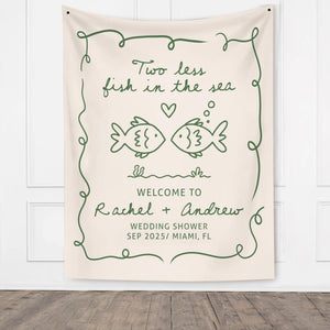 Personalized Bachelorette Party Decor, Custom Two Less Fish In The Sea Bachelorette Party Banner Fishing Couples Bachelorette Party Backdrop