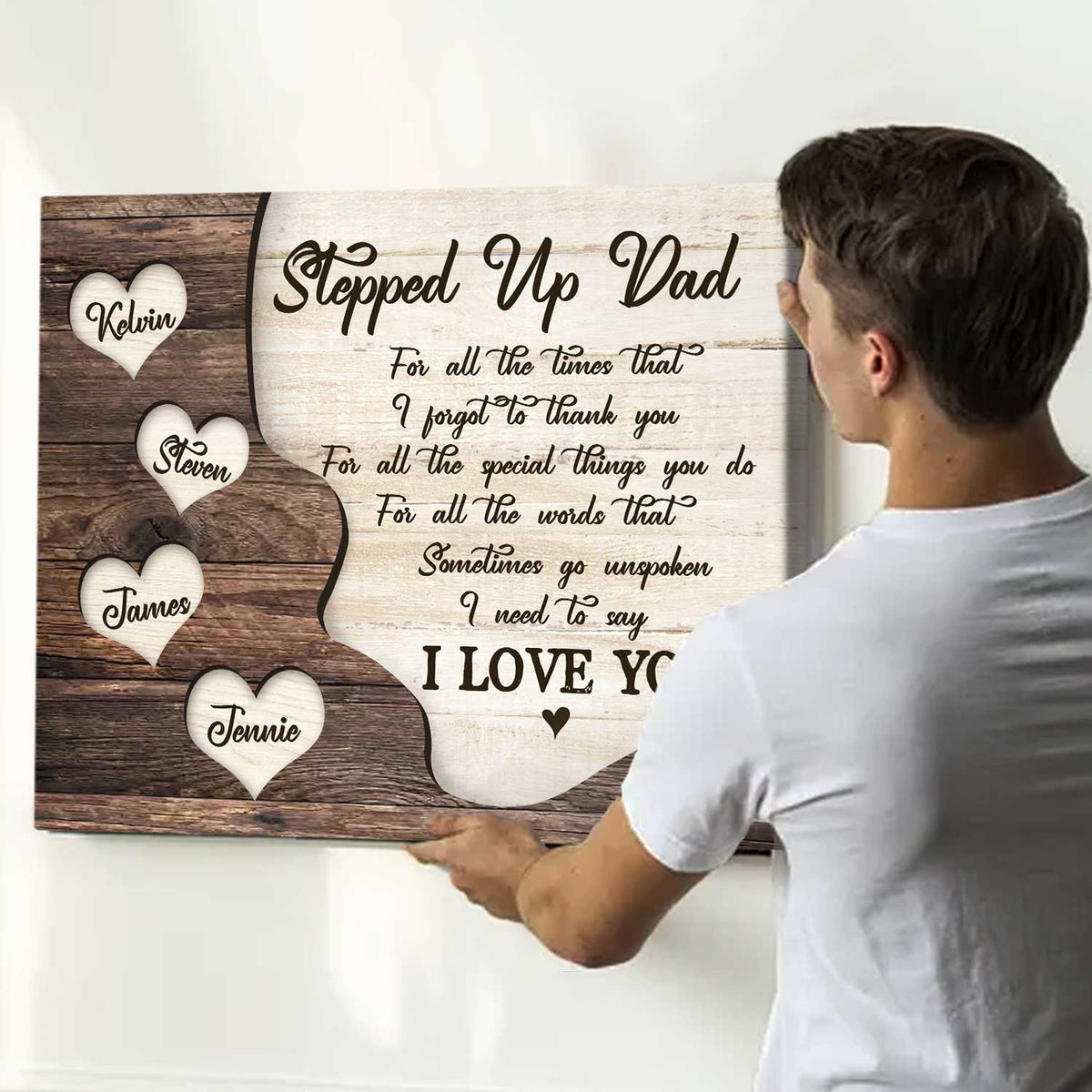 Stepped Up Dad I Need To Say I Love You - Personalized Canvas - Gift For Step Dad, Bonus Dad, Father's Day, Birthday Gift