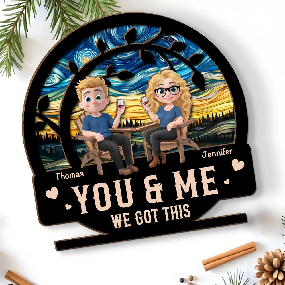 You And Me Got This - Personalized Wooden Plaque - Valentine's Day Gift For Couple
