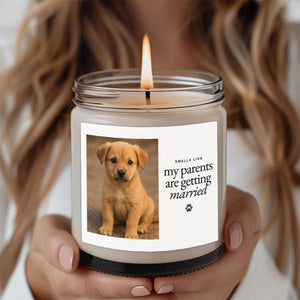 Smells Like My Parents Are Getting Married - Personalized Scented Candle