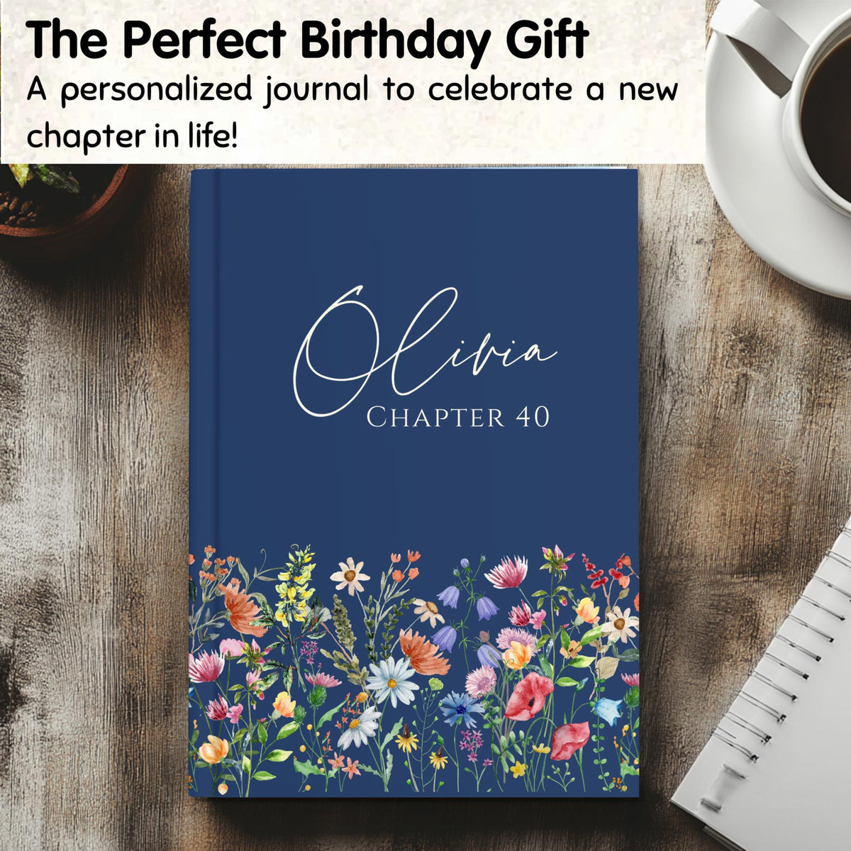 40th Birthday Gift for Her-Personalized Chapter 40 Journal with Wildflowers, Custom Name Notebook for 40 Years Old Birthday, Birthday Book