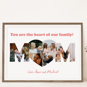 Mom You Are The Heart Photo Collage - Personalized Canvas - Gift For Mom, Mother's Day Gift