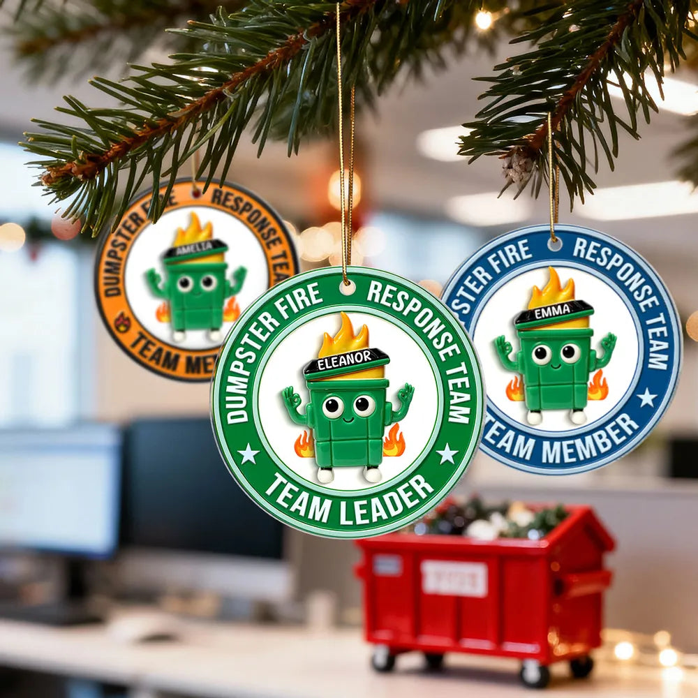 3D Effect Dumpster Fire Response Team - Personalized Acrylic Ornament - Funny Gift For Coworkers, Work Besties