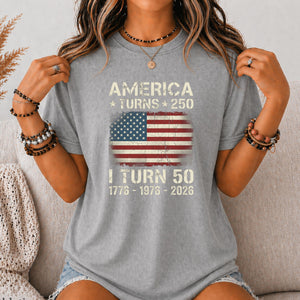 Custom America Turns 250 I Turn 50 T-Shirt, Birthday Patriotic USA 1776-2026 Tee, 50th Milestone Birthday Gift for Men Women