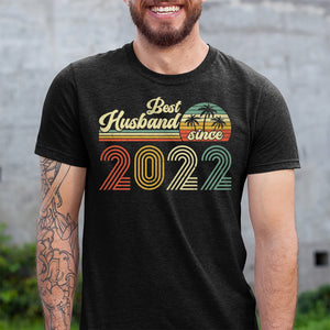 Best Husband Since - Personalized Shirt - Gift For Husband, Wedding Anniversary Gift