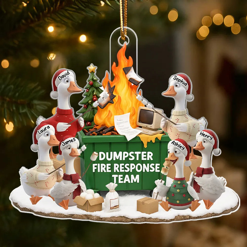 Funny Goose Dumpster on Fire Response Team - Personalized Acrylic Ornament - Funny Holiday Gift for Coworkers