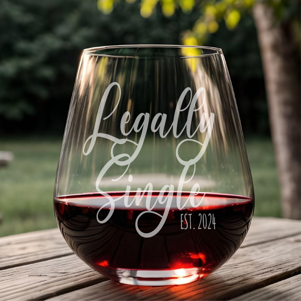 Personalized Wine Glass, Custom Name Text Glass, Stemless Wine Glasses, Legally Single Glasses, Birthday Funny Gifts